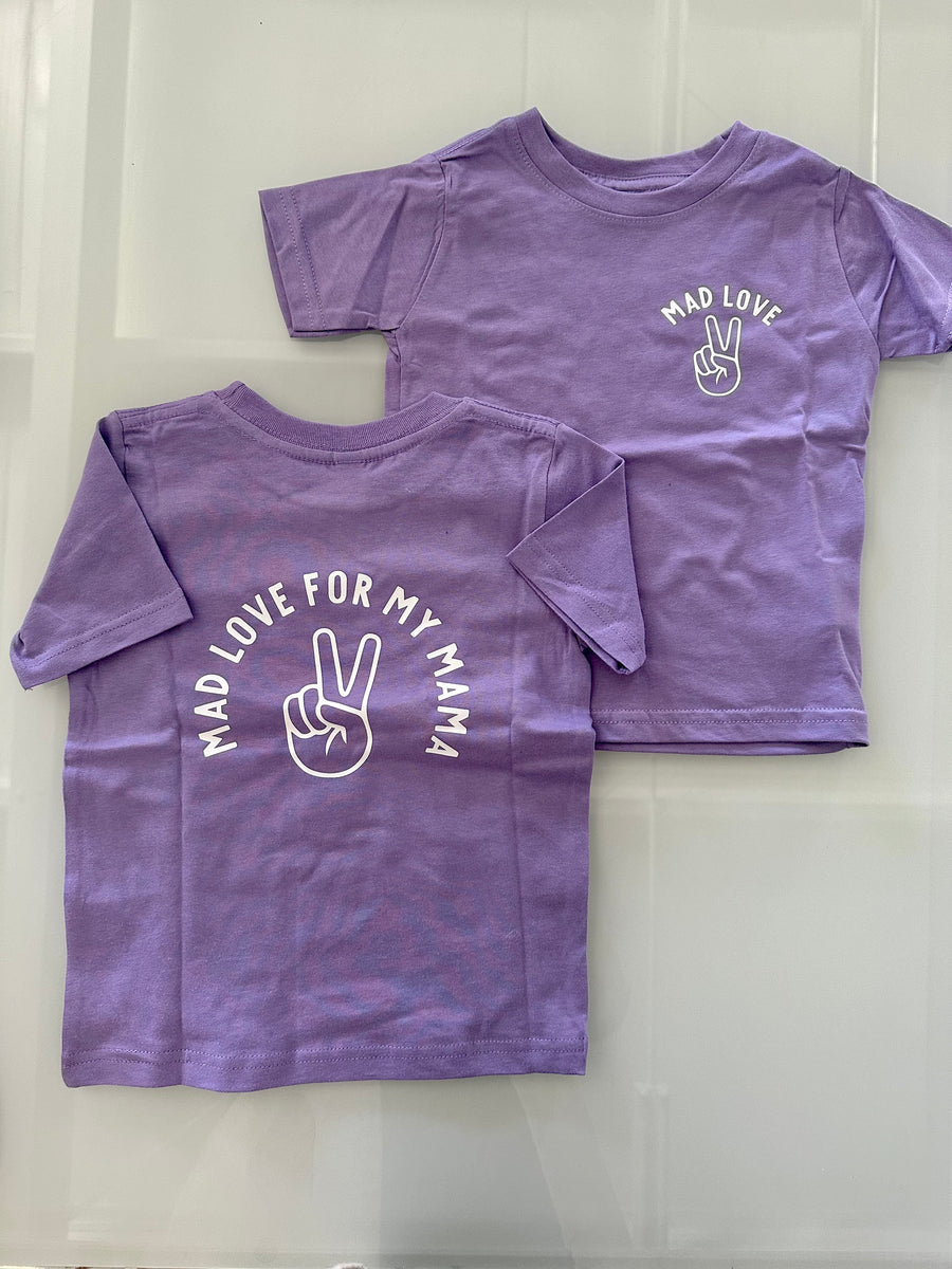 MAD LOVE FOR MY MAMA | BODYSUIT OR TEE | LAVENDER