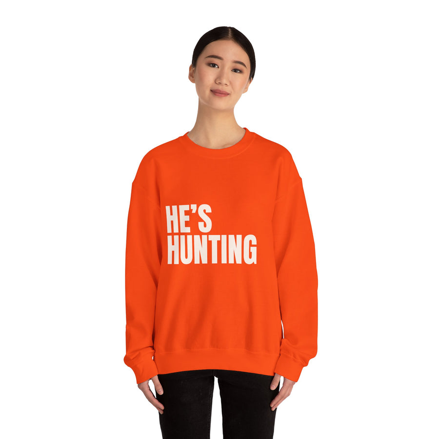 HE'S HUNTING CREWNECK SWEATSHIRT | VARIOUS COLORS