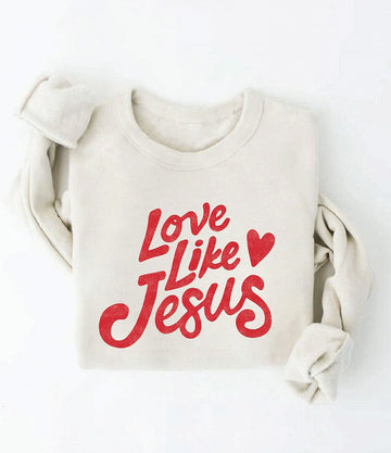 (PRE-ORDER) THE OC LOVE LIKE JESUS WOMEN'S SWEATSHIRT | VARIOUS COLORS