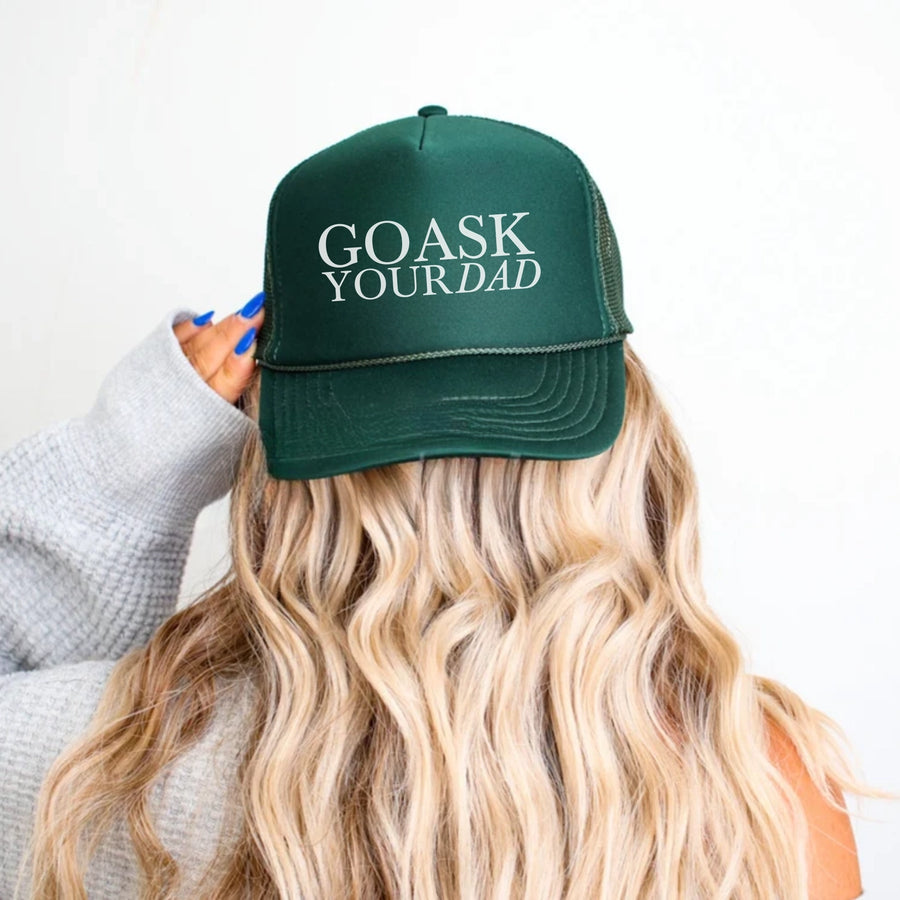 GO ASK YOUR DAD TRUCKER HAT | GREEN