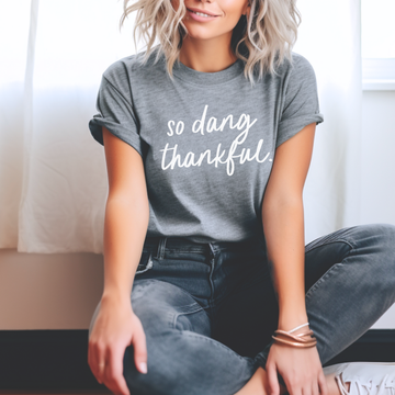 SAVED BY GRACE So Dang Thankful (COLLECTIVE)