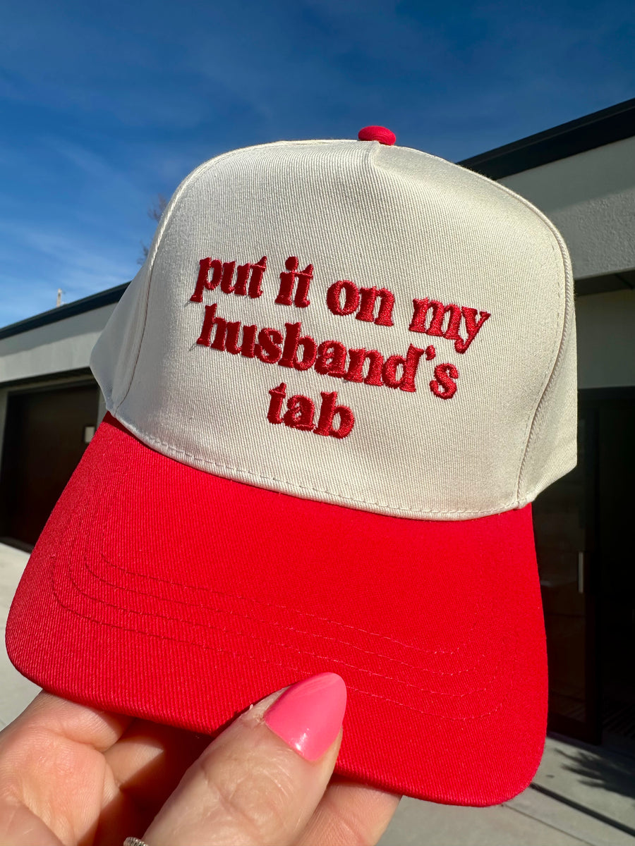 PUT IT ON MY HUSBAND'S TAB HAT | RED