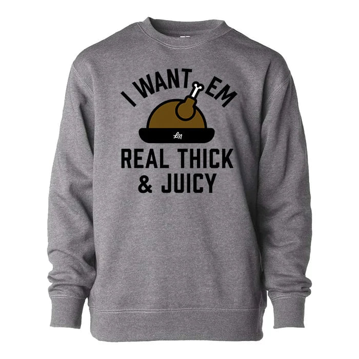 LEDGER I WANT EM REAL THICK + JUICY CREWNECK | HEATHER GRAY