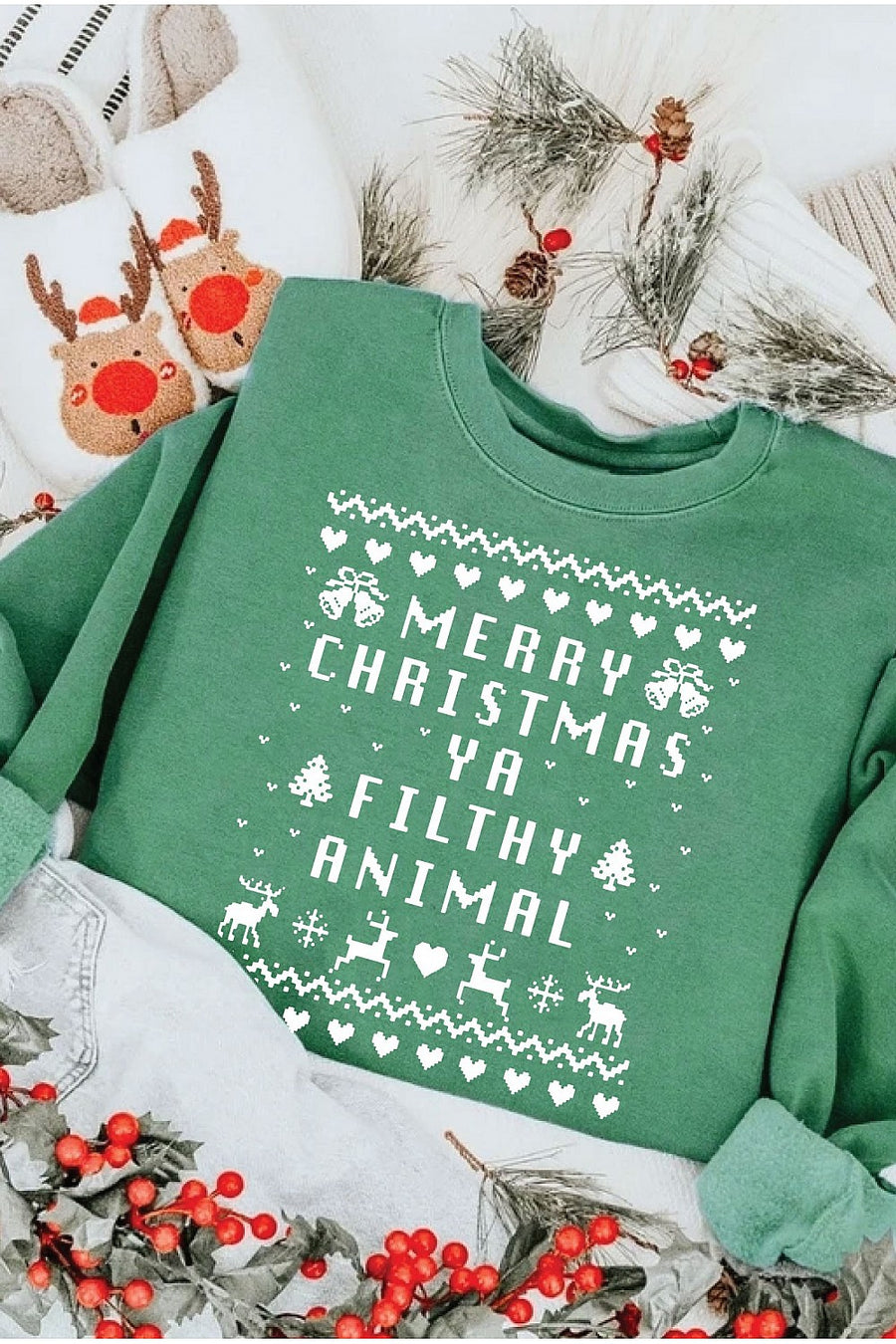 THE OC MERRY CHRISTMAS YA FILTHY ANIMAL UGLY SWEATER SWEATSHIRT | EMERALD