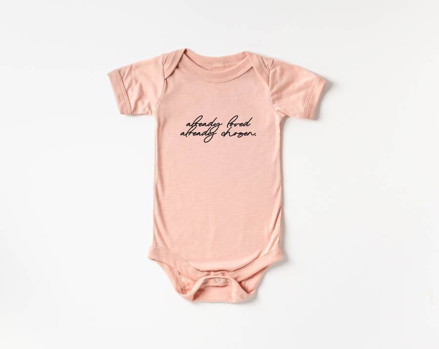 Already Loved, Already Chosen Onesie