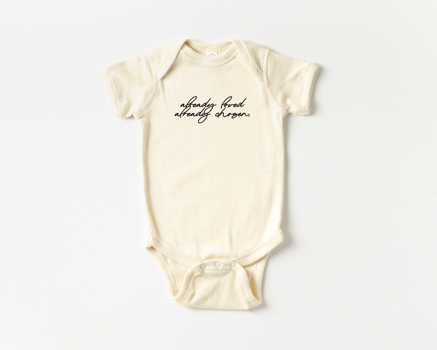Already Loved, Already Chosen Onesie