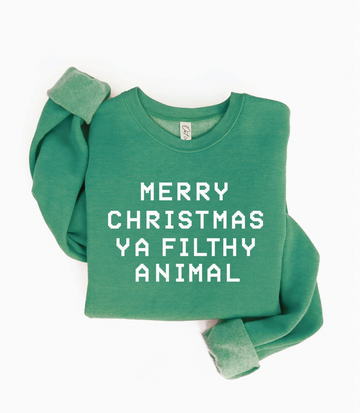 THE OC MERRY CHRISTMAS YA FILTHY ANIMAL UGLY SWEATER SWEATSHIRT | EMERALD