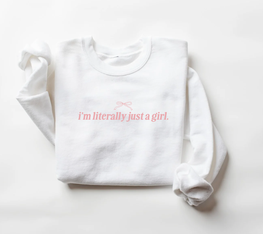 SAVED BY GRACE I'm literally just a girl Pullover (COLLECTIVE