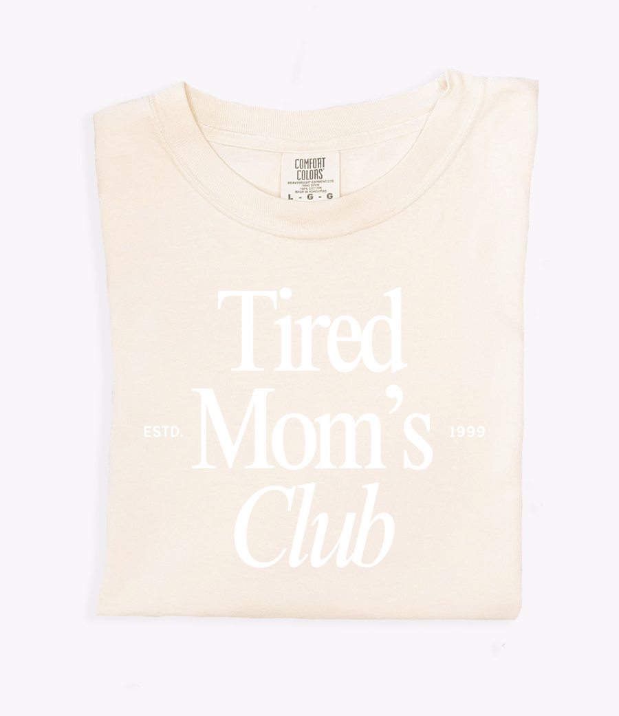 SAVED BY GRACE Tired Mom's Club Tee (COLLECTIVE)