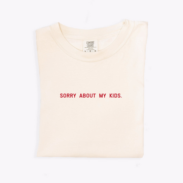 SAVED BY GRACE Sorry About My Kids Minimal Tee (COLLECTIVE)