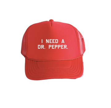 SAVED BY GRACE I need a dr pepper. Trucker Hat (COLLECTIVE)