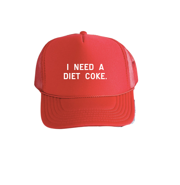 SAVED BY GRACE I need a diet coke. Trucker Hat (COLLECTIVE)