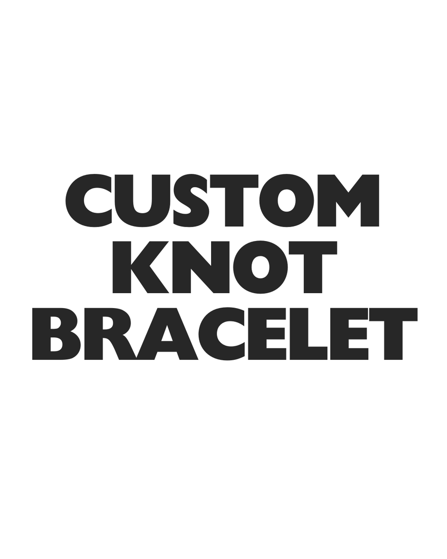 (CUSTOM PRE-ORDER) KNOT BRACELET | VARIOUS COLORS